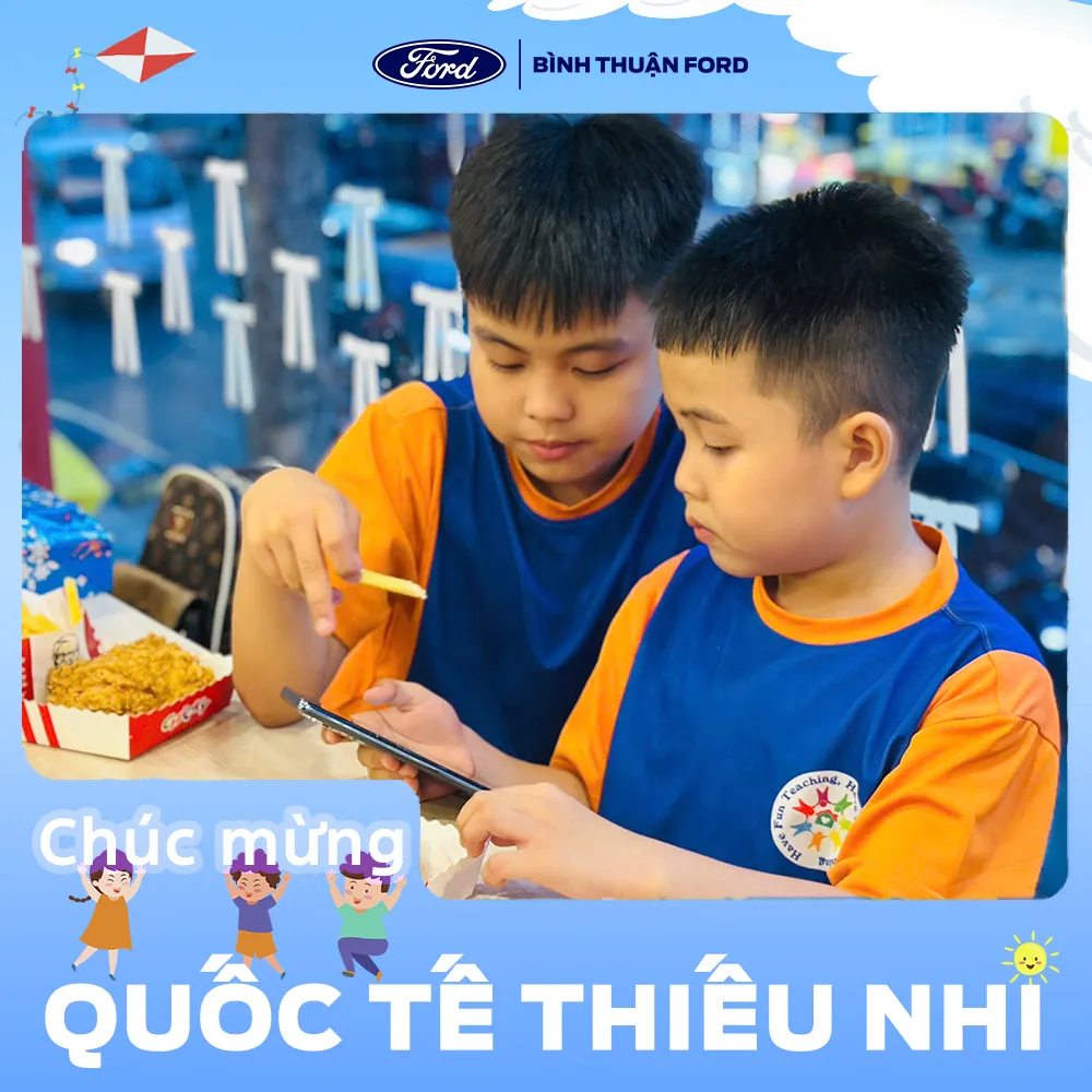Binh Thuan Ford to chuc lien hoan Quoc te thieu nhi 2025