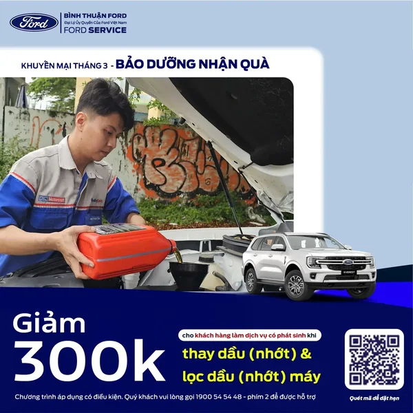 BẢO DƯỠNG NHẬN QUÀ: Giảm 300K cho Khách hàng làm dịch vụ tại Bình Thuận Ford (có điều kiện đi kèm)