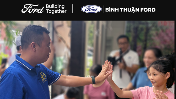 BÌNH THUẬN FORD KHỞI ĐỘNG HÀNH TRÌNH LAN TỎA YÊU THƯƠNG, KIẾN TẠO CỘNG ĐỒNG VỮNG MẠNH