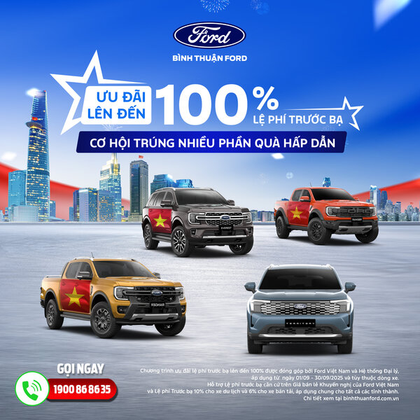 BÌNH THUẬN FORD TRIỂN KHAI CHƯƠNG TRÌNH KHUYẾN MÃI THÁNG 9/2025 “MỪNG LỄ LỚN CÙNG FORD DU NGOẠN MUÔN NƠI”