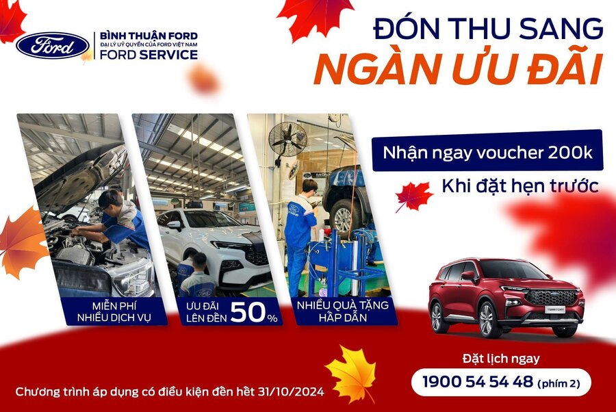ĐÓN THU SANG - RINH NGÀN ƯU ĐÃI TẠI XƯỞNG DỊCH VỤ BÌNH THUẬN FORD