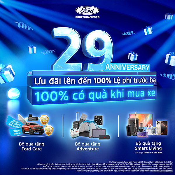Ford Việt Nam Và Đại Lý Bình Thuận Ford Triển Khai Chương Trình “Quà tưng bừng – Mừng Ford 29 năm” Với Ưu Đãi Đặc Biệt Cho Khách Hàng Mua Xe Ford Trong Tháng 10