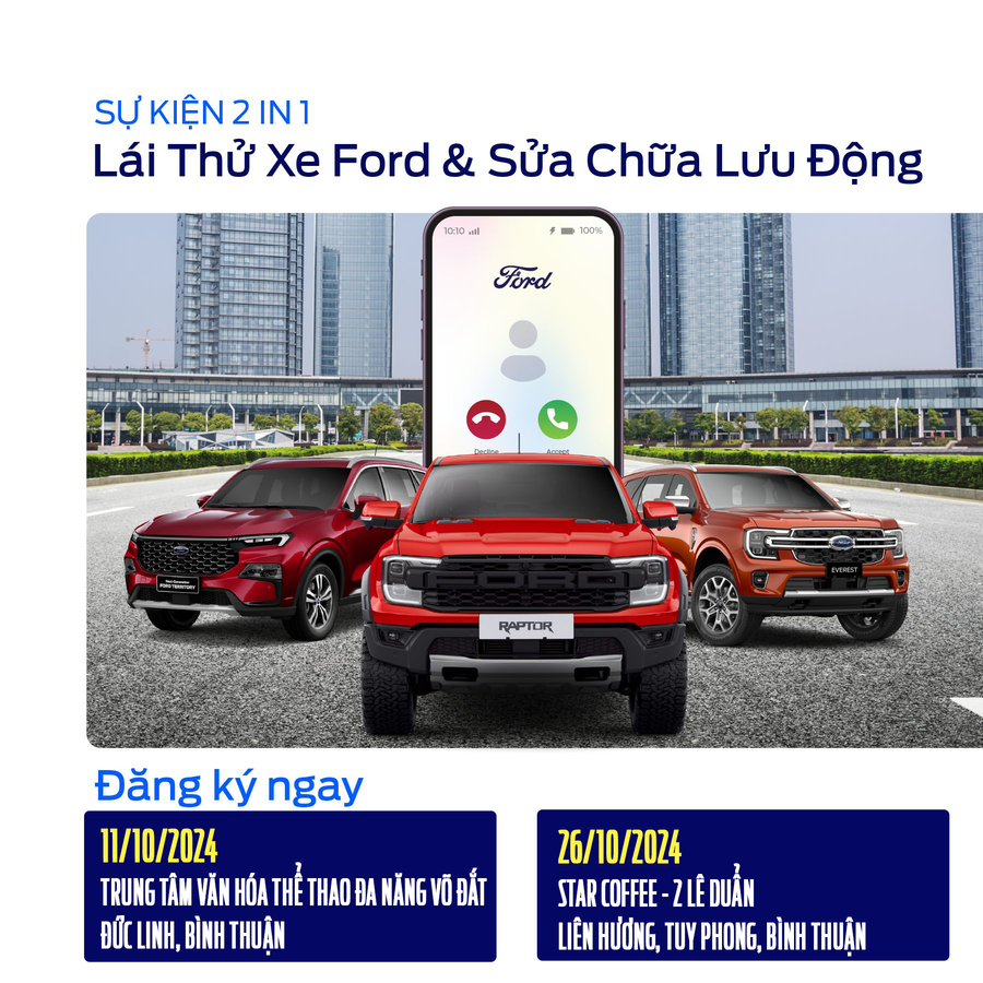 TRẢI NGHIỆM "2 IN 1" CÙNG SỰ KIỆN LÁI THỬ XE FORD NEXTGEN KẾT HỢP MOBILE SERVICE THÁNG 10